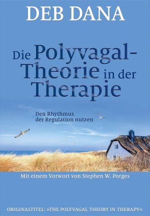 Die Polyvagal-Theorie in der Therapie